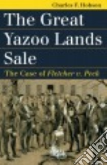 The Great Yazoo Lands Sale libro in lingua di Hobson Charles F.