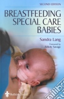 Breastfeeding Special Care Babies libro in lingua di Sandra Lang
