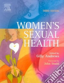 Women's Sexual Health libro in lingua di Gilly Andrews