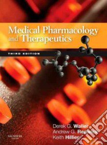Medical Pharmacology and Therapeutics libro in lingua di Derek Waller