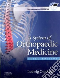 A System of Orthopaedic Medicine libro in lingua di Ombregt Ludwig