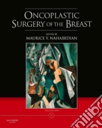 Oncoplastic Surgery of the Breast libro in lingua di Nahabedian Maurice M.D.