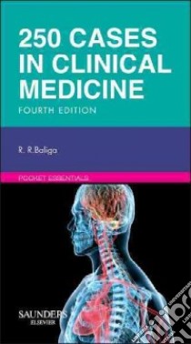 250 Cases In Clinical Medicine libro in lingua di Baliga Ragavendra R. M.D.