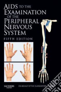Aids to the Examination of the Peripheral Nervous System libro in lingua di O'Brien M. D. M.D.
