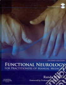 Functional Neurology for Practitioners of Manual Medicine libro in lingua di Beck Randy W. Ph.D., Holmes Matthew D. (CON), Carrick Frederick M.D. Ph.D. (FRW)