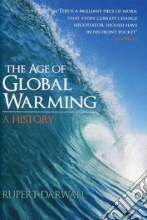 Age of Global Warming libro in lingua di Darwall Rupert