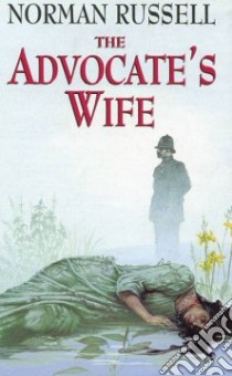 The Advocate's Wife libro in lingua di Russell Norman