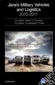 Jane's Military Vehicles and Logistics 2010-2011 libro in lingua di Connors Shaun C., Foss Christopher F.
