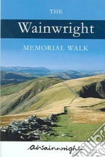 Wainwright Memorial Walk libro in lingua di A  Wainwright