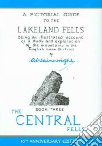 Central Fells libro in lingua di Alfred Wainwright