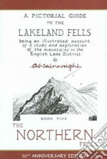 Northern Fells libro in lingua di Alfred Wainwright