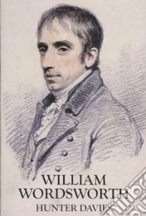 William Wordsworth libro in lingua di Hunter Davies