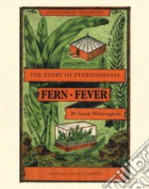 Fern Fever libro in lingua di Whittingham Sarah