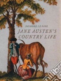 Jane Austen's Country Life libro in lingua di Le Faye Deirdre