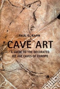Cave Art libro in lingua di Bahn Paul G.