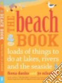 The Beach Book libro in lingua di Danks Fiona, Schofield Jo