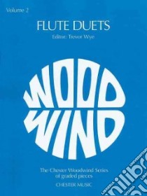 Flute Duets libro in lingua di Hal Leonard Publishing Corporation (COR), Wye Trevor (EDT)