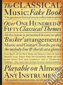 The Classical Music Fake Book libro in lingua di Not Available (NA)