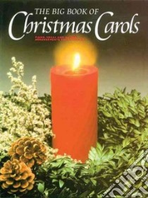 The Big Book of Christmas Carols libro in lingua di Not Available (NA)