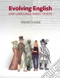 Evolving English libro in lingua di Crystal David