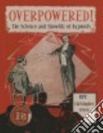 Overpowered! libro in lingua di Green Christopher