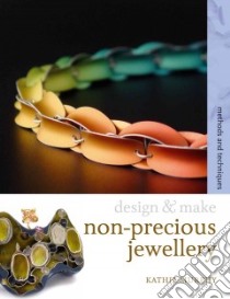 Non-precious Jewellery libro in lingua di Kathie Murphy