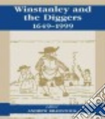 Winstanley and the Diggers, 1649-1999 libro in lingua di Andrew Bradstock