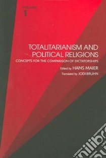 Totalitarianism And Political Religions libro in lingua di Maier Hans (EDT)