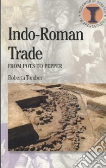 Indo-Roman Trade libro in lingua di Tomber Roberta, Copeland Penny (ILT)