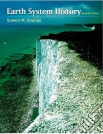 Earth System History libro in lingua di Stanley Steven M.