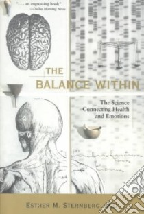 The Balance Within libro in lingua di Sternberg Esther M.
