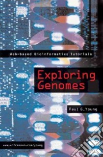 Exploring Genomes libro in lingua di Young Paul G.