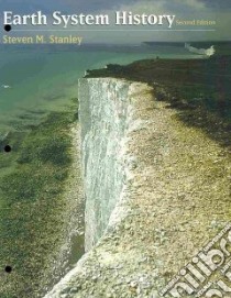 Earth Systems History libro in lingua di Stanley Steven M.