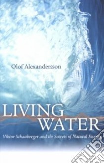 Living Water libro in lingua di Alexandersson Olof, Zweigbergk Kit (TRN), Zweigbergk Charles (TRN)