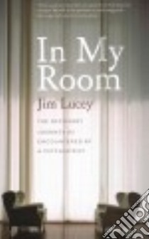 In My Room libro in lingua di Lucey Jim