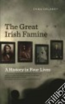The Great Irish Famine libro in lingua di Delaney Enda