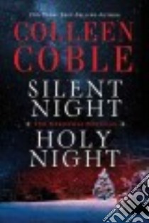 Silent Night, Holy Night libro in lingua di Coble Colleen