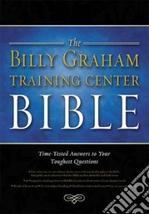 The Billy Graham Training Center Bible libro in lingua di Not Available (NA)