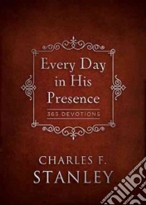 Every Day in His Presence libro in lingua di Stanley Charles F.
