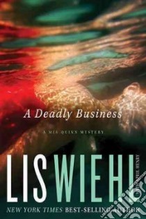 A Deadly Business libro in lingua di Wiehl Lis W., Henry April