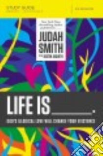 Life Is libro in lingua di Smith Judah, Jaquith Justin (CON)