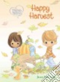 Precious Moments Happy Harvest libro in lingua di Thomas Nelson Publishers (COR)