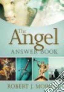 The Angel Answer Book libro in lingua di Morgan Robert J.