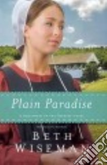 Plain Paradise libro in lingua di Wiseman Beth