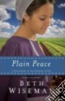 Plain Peace libro in lingua di Wiseman Beth