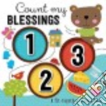 Count My Blessings 1-2-3 libro in lingua di Make Believe Ideas Ltd (COR), Lynch Stuart (ILT)