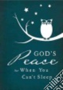 God's Peace for When You Can't Sleep libro in lingua di Thomas Nelson Publishers (COR)