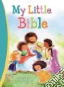 My Little Bible libro in lingua di Hollingsworth Mary (RTL), Le Feyer Diane (ILT)