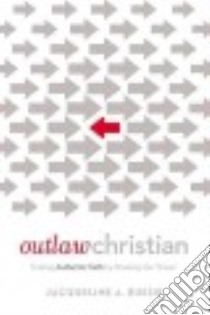 Outlaw Christian libro in lingua di Bussie Jacqueline A.