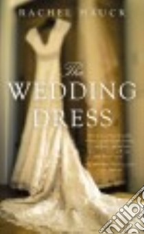 The Wedding Dress libro in lingua di Hauck Rachel